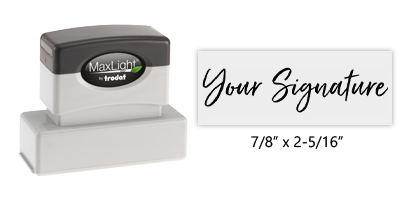 Don't write it, Stamp it! Customize this MaxLight-XL-145 pre-inked stamp with your actual signature in your choice of 5 ink colors! Orders over $75 ship free!