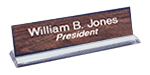 Desk Signs w/Clear Acrylic Base