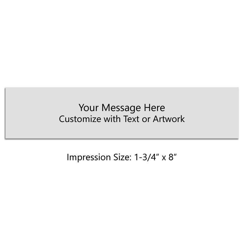 This custom 1-3/4" x 8" stamp allows up to 9 lines of text or artwork and requires an ink pad sold separately. Great for logos! Ships in 1-2 business days.