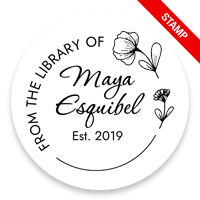 Customize this 2" round book stamp. Floral hoop border design. 6 mount options available. Wood, self-inking and pre-inking. Fast shipping.