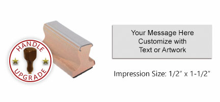 Customize this 1/2" x 1-1/2" stamp with up to 3 lines of text or upload your artwork for free! Separate ink pad required. Free shipping on orders over $75!