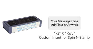 This insert is customizable with up to 3 lines of text or artwork and fits the Spin 'n Stamp case. Available in 11 ink colors. Ships in 4-5 business days.
