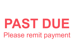 This PAST DUE - Please remit stock stamp features 11 self-inking color choices and 4 different sizes to choose from. Fast & free shipping on orders over $100!