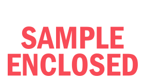This self-inking SAMPLE ENCLOSED stock stamp is available in 5 standard ink colors, 6 premium ink colors, and 4 different sizes. Orders over $100 ship free!