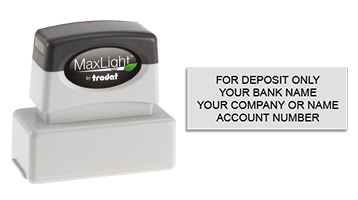 Endorse your checks with a quick and easy bank deposit pre-inked MaxLight XL-115 stamp. Customize up to 4 lines of text. Free shipping on orders over $75!