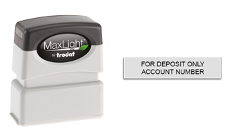 Endorse your checks with a quick and easy bank deposit pre-inked MaxLight XL-75 stamp. Customize up to 2 lines of text. Free shipping on orders over $75!