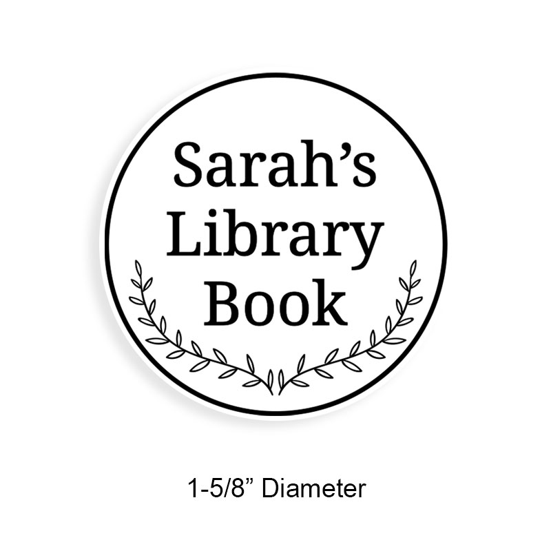 Personalized 1-5/8" round book stamp. Thick line border w/ leaves design. 6 mount options available. Wood, self-inking and pre-inking. Fast shipping.