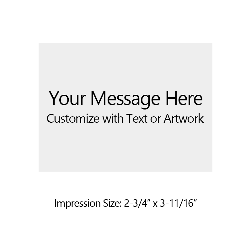 Customize this 2-3/4" x 3-11/16" stamp for free with text or your logo in your choice of 4 quick-dry ink colors. Refillable and ships in 1-2 business days.