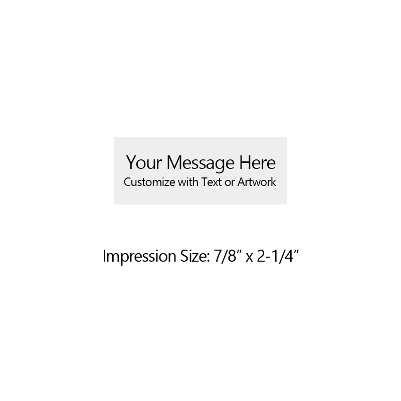 Customize this 7/8" x 2-1/4" stamp for free with text or your logo in your choice of 4 quick-dry ink colors. Refillable and ships in 1-2 business days.