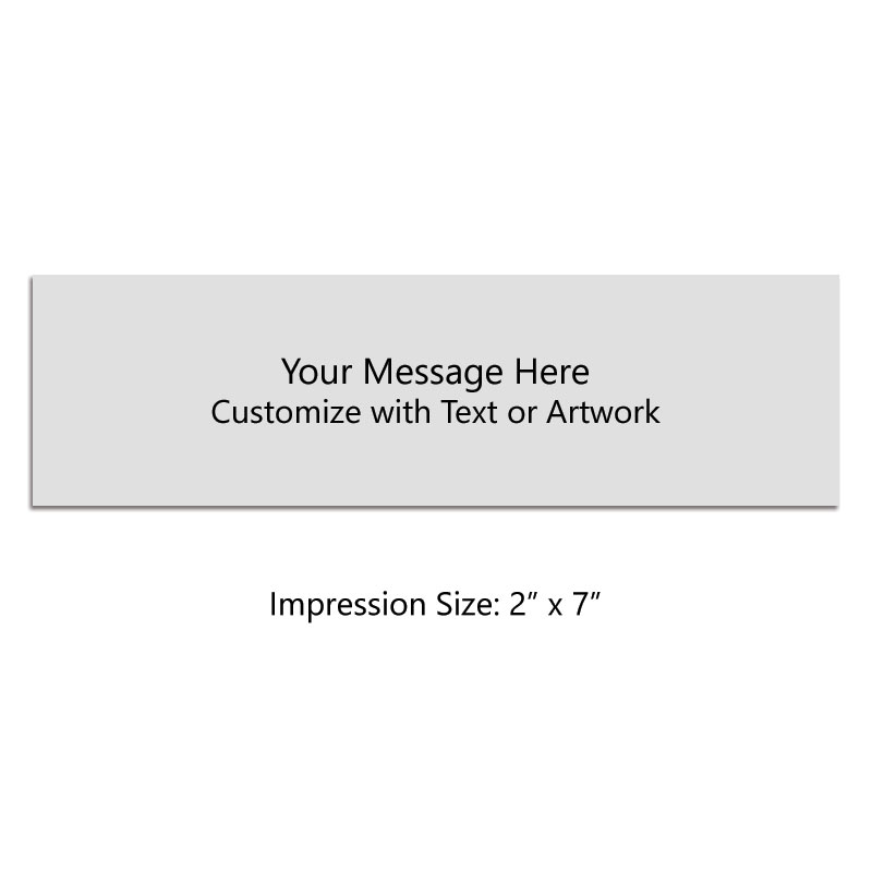 Customize this 2" x 7" stamp with up to 12 lines of text or artwork! Primarily used for logos. Separate ink pad required. Free shipping on orders over $100!