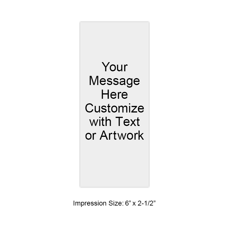 Customize with up to 25 lines of text or artwork! Perfect for large logos or general messages. Separate ink pad required. Free shipping on orders over $100!