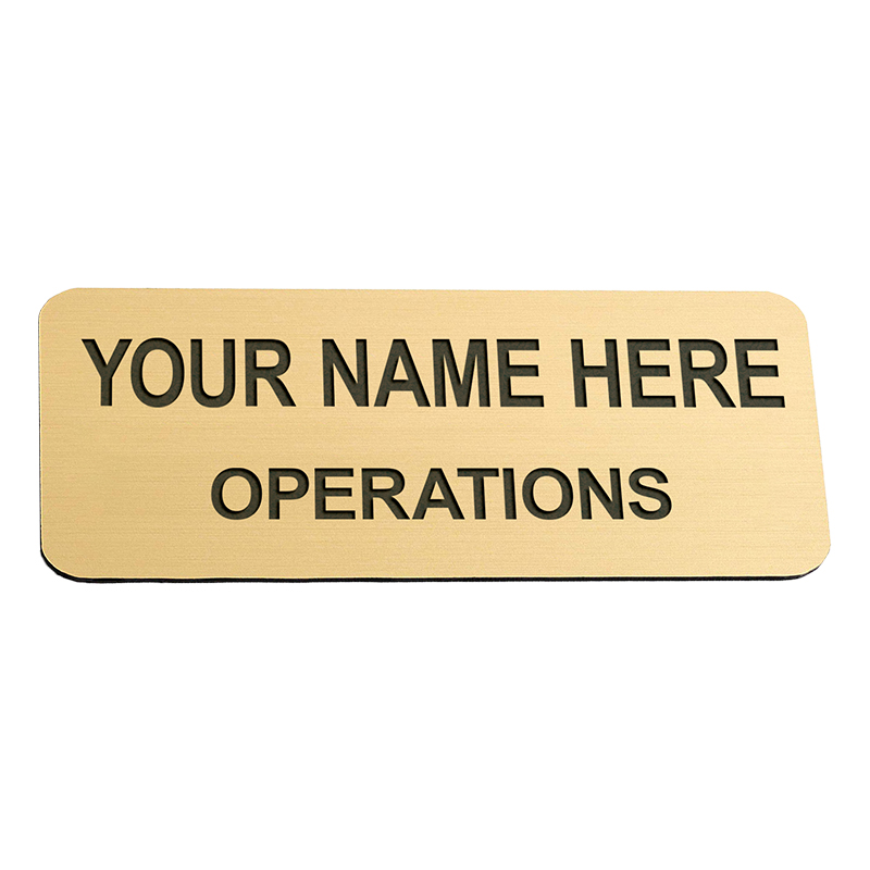 This 1" x 3" Engraved Name Badge Brass Metal can be customized up to 2 lines. Choose between 3 backings for the finished look. Orders over $100 ship free!
