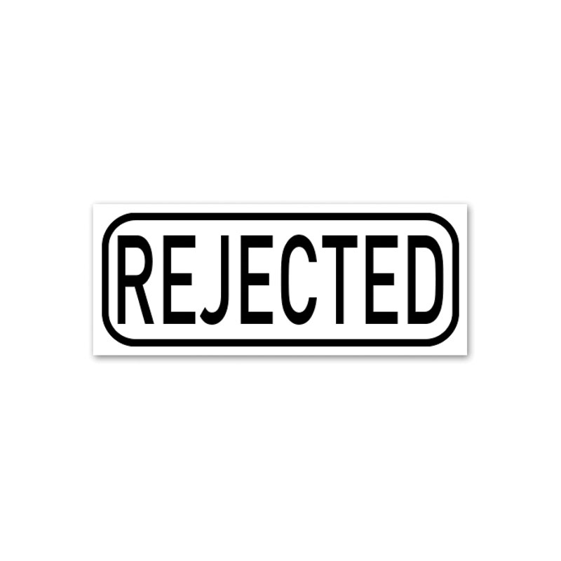 This Rectangle Rejected large stock message comes on a wood hand stamp and in one of 5 size options. Separate ink pad required. Orders over $100 ship free!