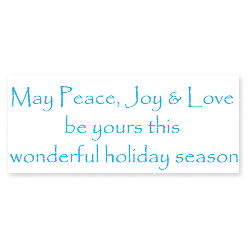 Stamp your holiday cards & letters w/ a self-inking, May Peace Holiday Stamp. Your choice of 11 ink colors. Free shipping on orders over $100!