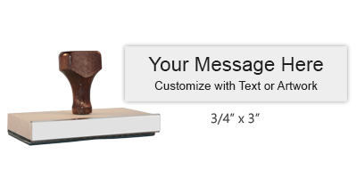 Customize this 3/4' x 3' wood rubber stamp with up to 4 lines of text or upload your artwork for free! Separate ink pad required. Free shipping on orders over $25!